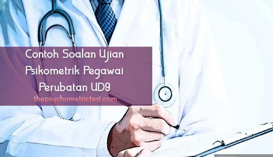 contoh soalan ujian psikometrik pegawai perubatan ud9